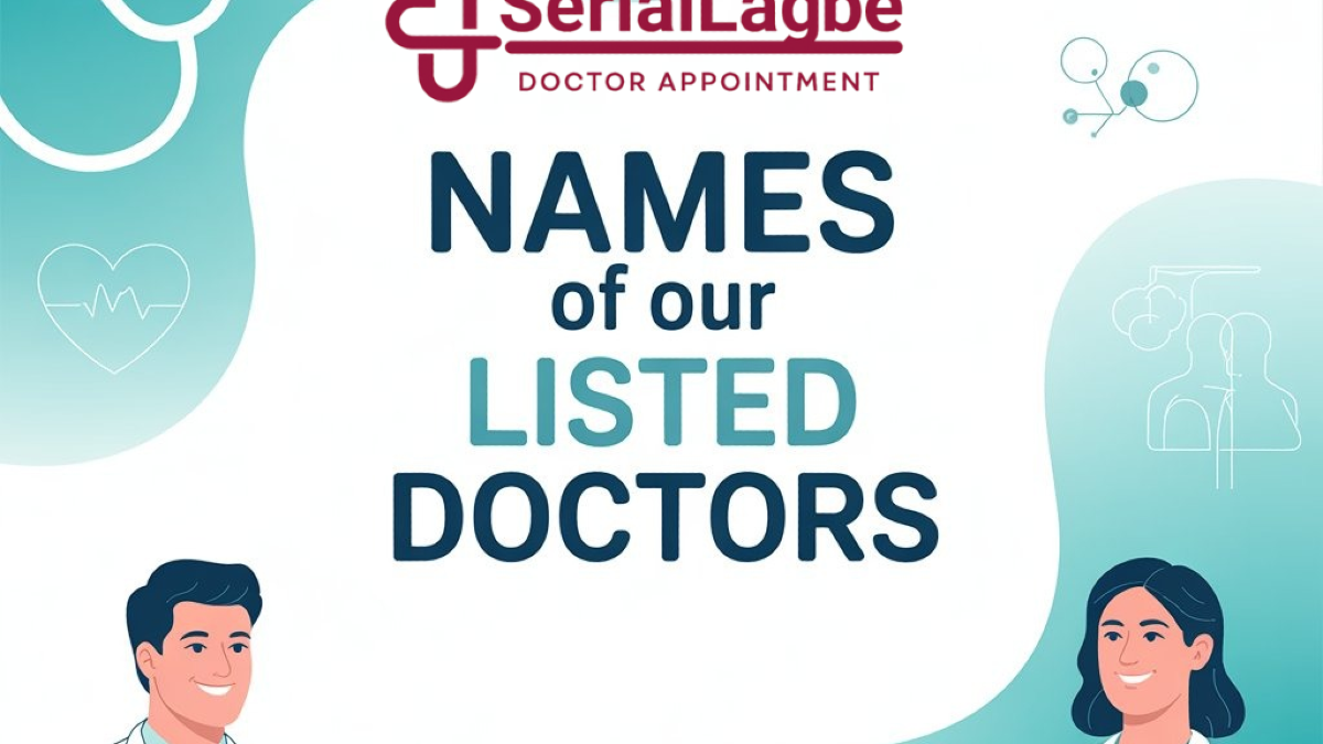 আমাদের তালিকাভুক্ত ডাক্তারদের নাম: 