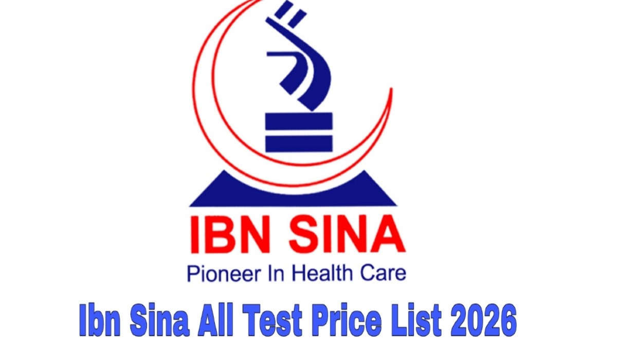 Ibn Sina All Test Price List 2026 – Updated Diagnostic Center Cost in Bangladesh